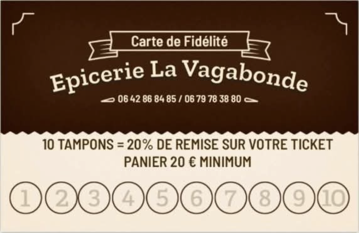 Carte de fidélité de l’Épicerie La Vagabonde : 10 tampons donnent droit à 20 % de remise, pour un panier de 20 euros minimum